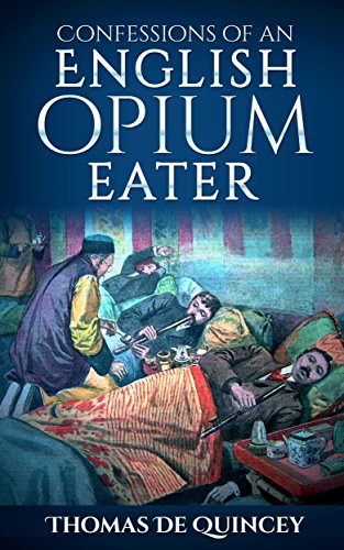 Confessions of an English Opium Eater