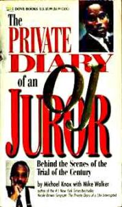 The Private Diary of an OJ Juror