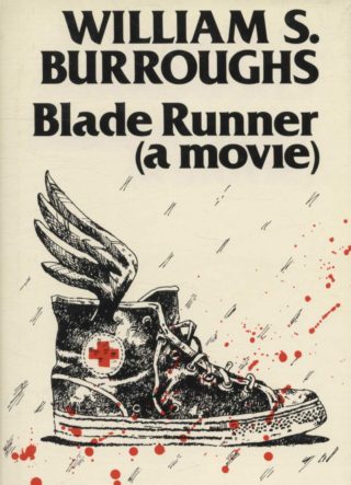 Blade Runner A Movie by William Burroughs