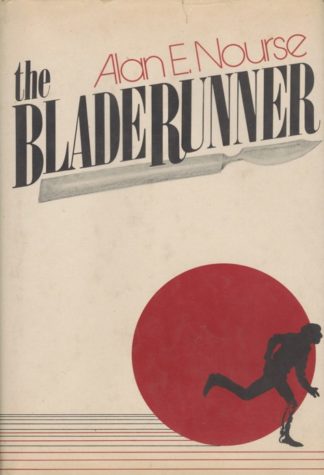 The Bladerunner by Alan Nourse