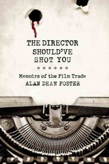 The Director Shouldve Shot You