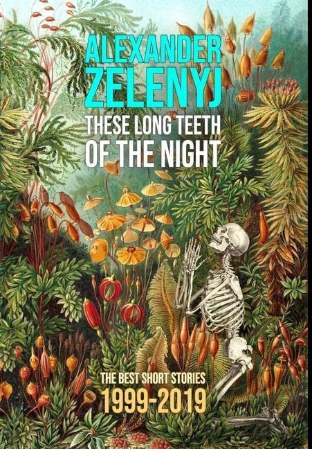 These Long Teeth Of The Night