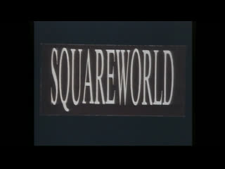 Squareworld