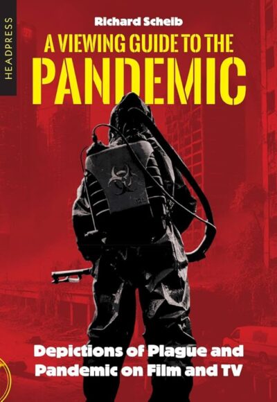A Viewing Guide To The Pandemic